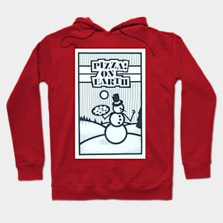 Pizza On Earth Hoodie
